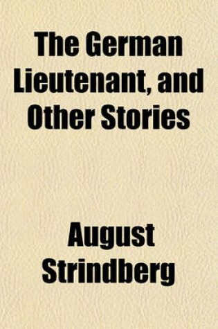 Cover of The German Lieutenant, and Other Stories