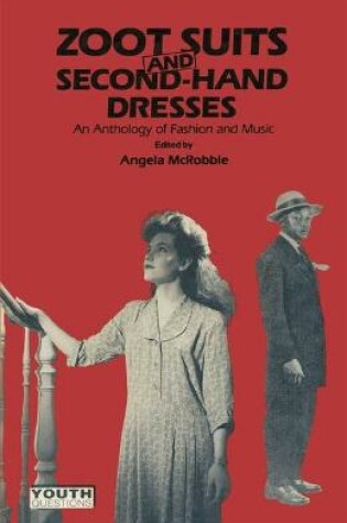 Cover of Zoot Suits and Secondhand Dresses