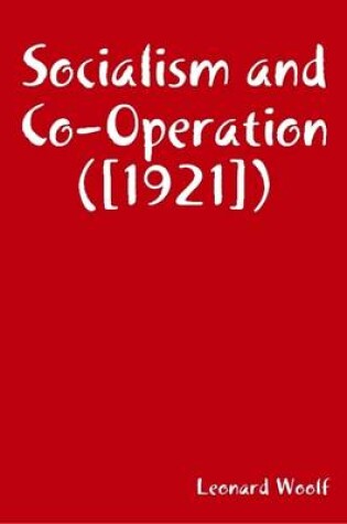 Cover of Socialism and Co-Operation ([1921])