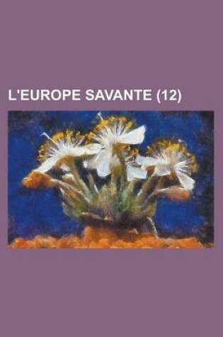 Cover of L'Europe Savante (12)