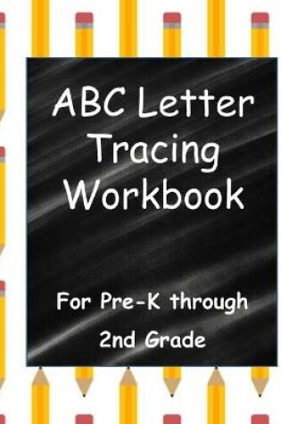 Cover of ABC Letter Tracing Workbook