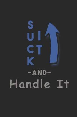 Book cover for Suck It Up and Handle It