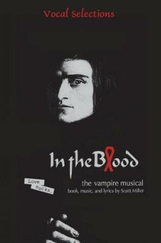 Cover of IN THE BLOOD vocal selections