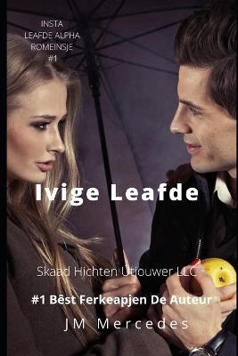 Book cover for Ivige Leafde