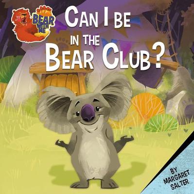 Cover of Can I Be in the Bear Club?