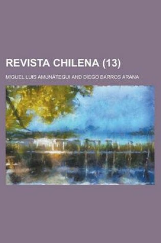 Cover of Revista Chilena (13)