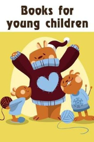 Cover of books for young children