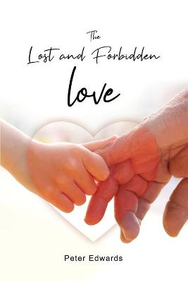 Book cover for The Lost and Forbidden Love