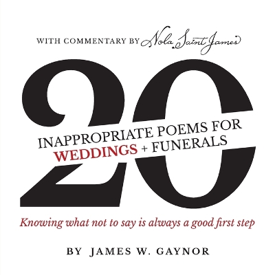 Book cover for 40 Inappropriate Poems for Weddings + Funerals