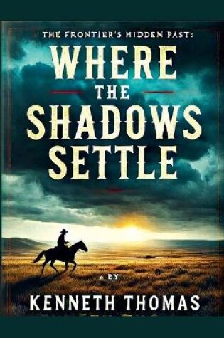 Cover of Where the Shadows Settle