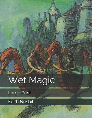 Book cover for Wet Magic