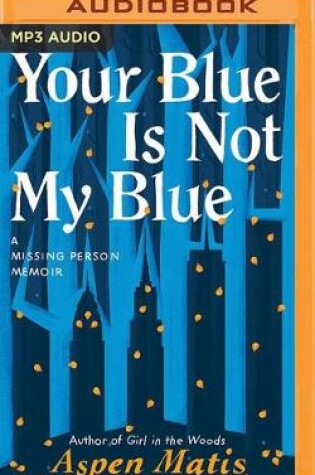 Cover of Your Blue Is Not My Blue