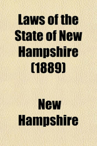 Cover of Laws of the State of New Hampshire (1889)