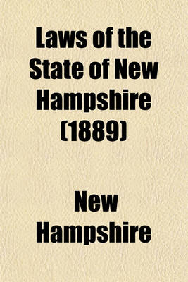 Book cover for Laws of the State of New Hampshire (1889)