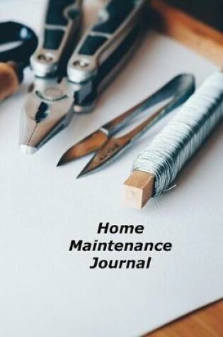 Cover of Home Maintenance Journal
