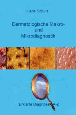 Cover of Dermatologische Makro- und Mikrodiagnostik