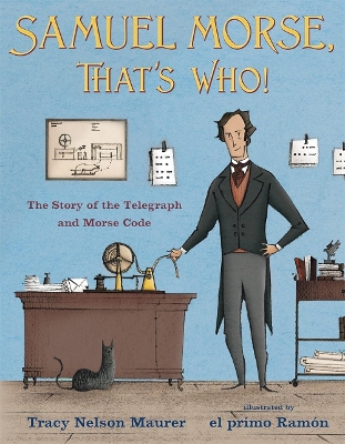 Book cover for Samuel Morse, That's Who!