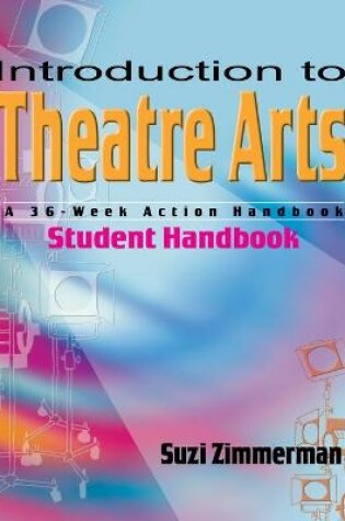 Cover of Introduction to Theatre Arts (Student Handbook)