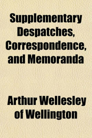 Cover of Supplementary Despatches, Correspondence, and Memoranda Volume 4