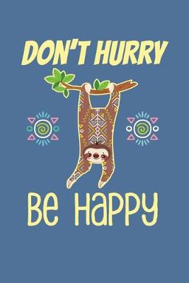 Book cover for Don't Hurry Be Happy