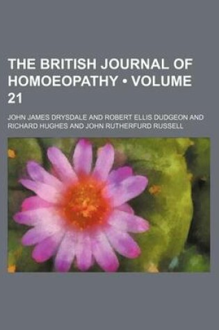 Cover of The British Journal of Homoeopathy (Volume 21)