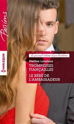 Book cover for Trompeuses Fiancailles - Le Bebe de L'Ambassadeur
