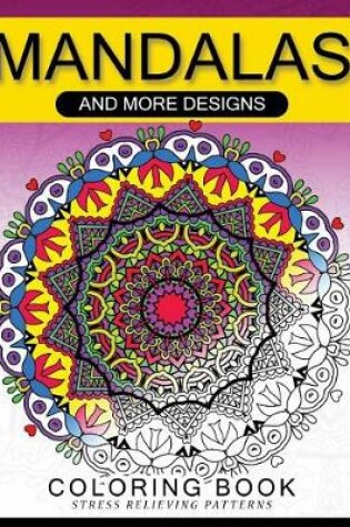 Cover of Mandalas and More Desing Coloring Book