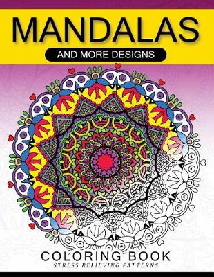 Book cover for Mandalas and More Desing Coloring Book