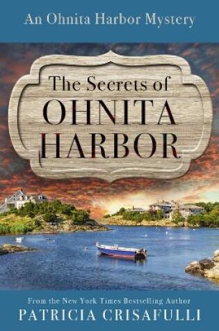 Cover of The Secrets of Ohnita Harbor