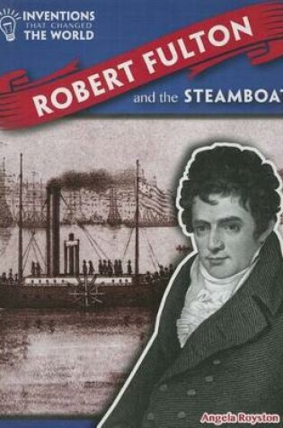 Cover of Robert Fulton and the Steamboat