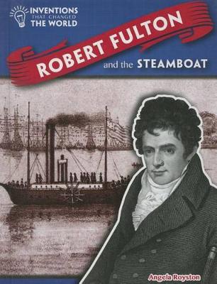 Cover of Robert Fulton and the Steamboat