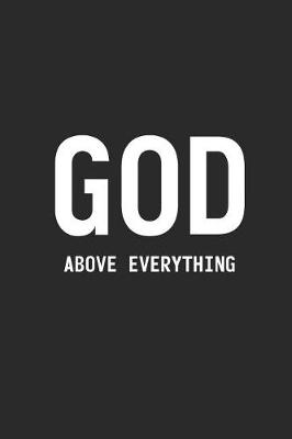 Book cover for God Above Everything