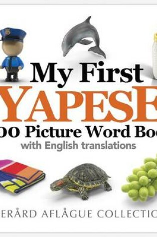 Cover of My First Yapese 200 Picture Word Book
