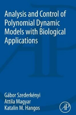 Cover of Analysis and Control of Polynomial Dynamic Models with Biological Applications