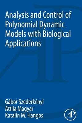 Book cover for Analysis and Control of Polynomial Dynamic Models with Biological Applications