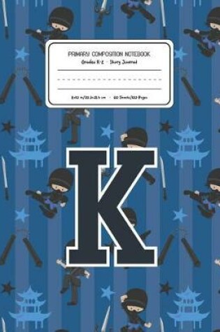 Cover of Primary Composition Notebook Grades K-2 Story Journal K