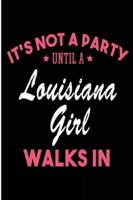 Book cover for It's Not a Party Until a Louisiana Girl Walks In