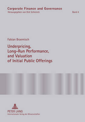 Cover of Underpricing, Long-Run Performance, and Valuation of Initial Public Offerings