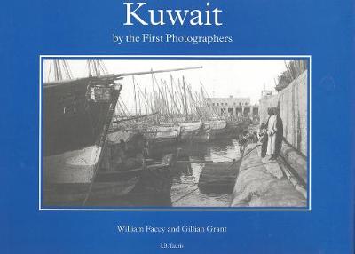 Book cover for Kuwait by the First Photographers