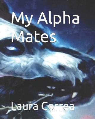 Book cover for My Alpha Mates