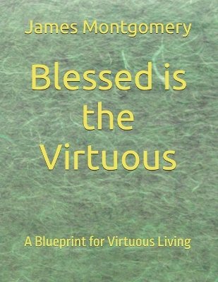 Book cover for Blessed is the Virtuous