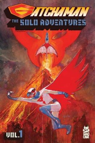 Cover of Gatchaman: The Solo Adventure Vol. 1