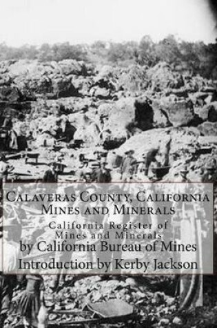 Cover of Calaveras County, California Mines and Minerals