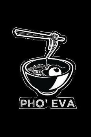 Cover of Pho' Eva