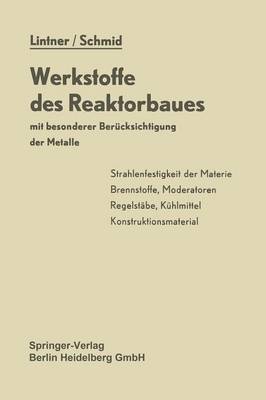 Book cover for Werkstoffe Des Reaktorbaues Mit Besonderer Berucksichtigung Der Metalle