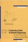 Book cover for A Laboratory Guide to Genomic Sequencing