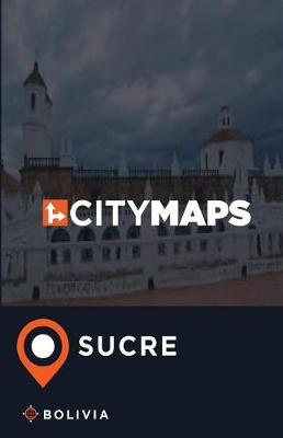 Book cover for City Maps Sucre Bolivia