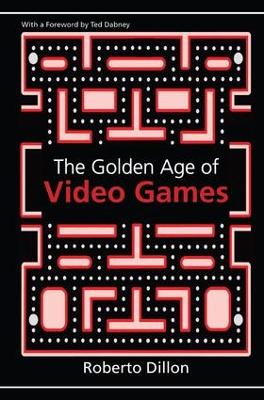 Book cover for The Golden Age of Video Games