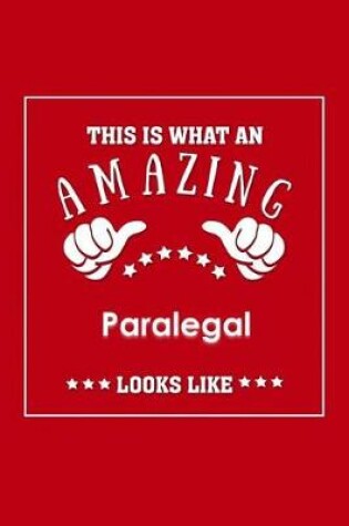 Cover of This is What an Amazing Paralegal Look Like