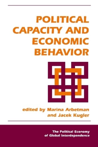 Cover of Political Capacity And Economic Behavior